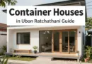 Container Houses in Ubon Ratchathani: A Complete Guide