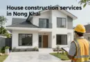 House Building Services in Nong Khai