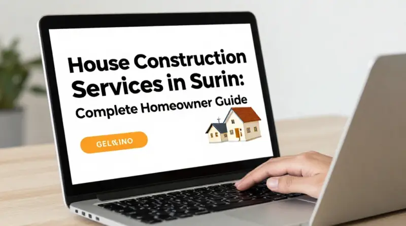 House Building Services in Surin: A Complete Homeowner’s Guide