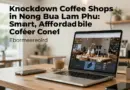 Knockdown Coffee Shops in Nong Bua Lam Phu: What Makes Them a Smart Choice