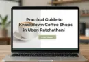 Knockdown Coffee Shops in Ubon Ratchathani: A Practical Guide