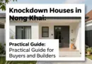 Knockdown Houses in Nong Khai: A Practical Guide for Buyers and Builders